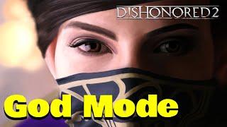 Dishonored 2 Overpowered Emily with all powers unlocked | New game+