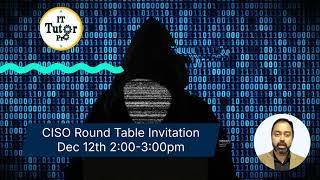 CISO Round Table Invitation | Awareness is Key