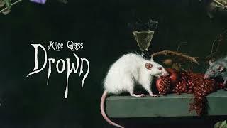 Alice Glass - Drown (Lyric Video)