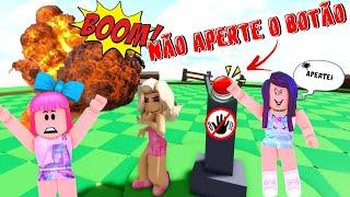 NÃO APERTE O BOTÃO COM A BARBIE GREW - ROBLOX