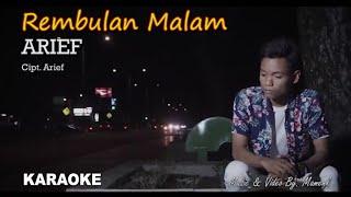 Arief Rembulan Malam Karaoke | Mamenk Pro