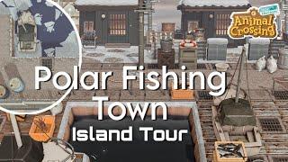 POLAR FISHING TOWN//ISLAND TOUR//ANIMAL CROSSING:NEW HORIZONS