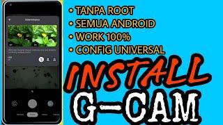 Cara Pasang Gcam di Semua Android & Cara Cek Camera 2 api aktif Atau Tidak Di Hp Anda