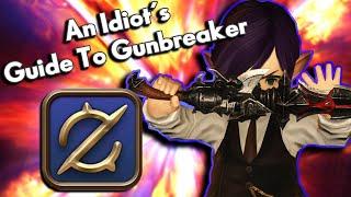 An Idiot's Skills/Abilities Guide to GUNBREAKER!!! | FFXIV Endwalker