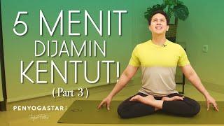5 MENIT DIJAMIN KENTUT!” (Part 3) - Yoga with Penyogastar