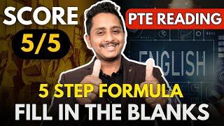 5 Step Formula to Score 5/5 - PTE Reading - Fill in the Blanks | Skills PTE Academic