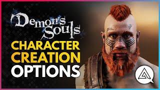 Demon's Souls | All Character Creation Options