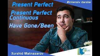 Everbest: Lesson 3 - Present Perfect & Present Perfect Continuous; have been & have gone