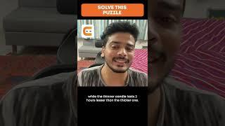 When Do You Light Two Candles? | Puzzles For Placements & Students | Coding Ninjas #shorts