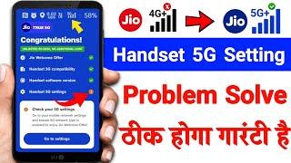 Jio 5G Handset Settings Problem | Handset 5G Settings Not Enabled Jio | Jio 5G Network