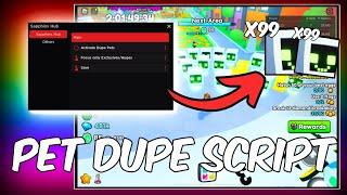 PET DUPE SCRIPT v1  PET SIMULATOR 99 Working any Executor