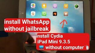 install Cydia without PC iPad iphone ISO 9. 3.5 l install WhatsApp in iPad Mini without Cydia