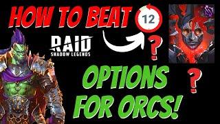 Who to use for Orcs 21 FW?!! Raid: Shadow Legends