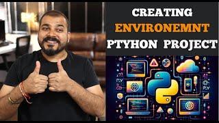 Different Ways Of Creating Python Environment In Data Science Projects- Conda,Virtualenv,Python