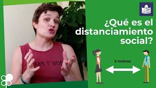 Qué es el distanciamiento social | Plena inclusión