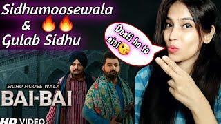 Bai Bai Sidhu Moose Wala Gulab Sidhu Full Punjabi song Reaction | Roohdreamz Reactions