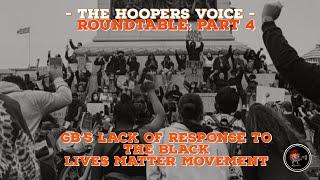 The Hooper's Voice Roundtable | GB Basketball's Lack Of Response To The Black Lives Matter Movement