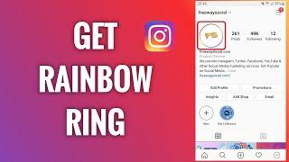 How To Get Rainbow Ring On Instagram Stories