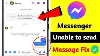 How to Fix Unable to send Message on Messenger Problem | Messenger Unable To Send message problem