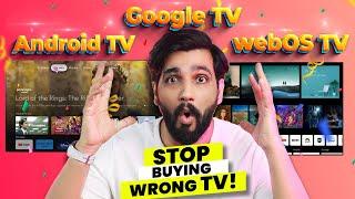 WebOS vs Google TV vs Android TV: Which TV OS is Best in 2024 ? Honest Review | Hindi