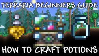 Terraria Beginner's Guide - How to Craft Potions (Placed Bottle And Alchemy Table Stations)