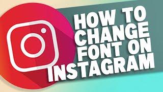 How to Change Fonts on Instagram 2021