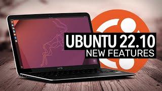 Ubuntu 22.10: What's New?