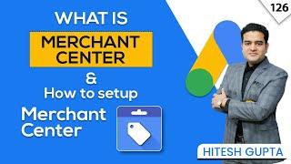 What is Google Merchant Center in Hindi | How to create Google Merchant Center Account | #googleads