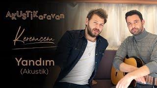 Keremcem ft. Ümit Kantarcılar  – Yandım (Akustik)