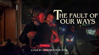 The Fault Of Our Ways -Short Movie By G Production