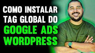 Live #004 - Como Instalar a Tag Global do Google Ads no WordPress