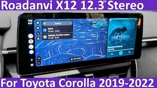 Roadanvi X12 12.3" Stereo for Toyota Corolla 2019-2022 Install/Review