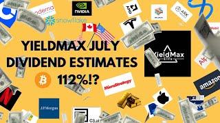 YieldMax July Dividend Estimates (TSLY, AMDY, FBY, NVDY ETC.)