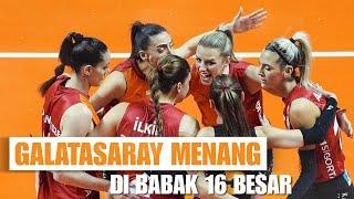 GALATASARAY MENANG DI BABAK 16 BESAR ‼️