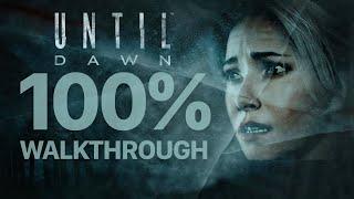 Until Dawn 100% Walkthrough ⏳ (All Collectibles & Platinum Trophy)