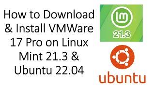 How to Install VMware 17 Pro on Linux Mint 21.3 & Ubuntu 22.04