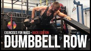 How To Do Dumbbell Rows - Exercises For Mass - Back Edition