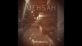 Mehsah - I tried ( Instrumental - Piano - Violon - Voice )