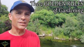 The 2 Golden Rules of Gardening - this will change how you garden forever (update)