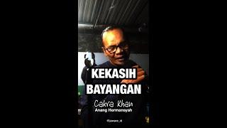  KEKASIH BAYANGAN | ANANG HERMANSYAH | CAKRA KHAN | COVER | LIVE RECORDING | JAWARE ID