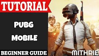 PUBG Mobile Tutorial Guide (Beginner)