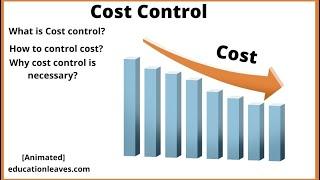 Cost control, Why cost control is necessary for a business?