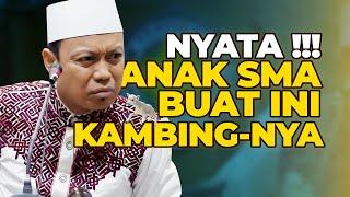 Ustad Das'ad Latif  Terbaru anak sma sudah buat begini ??!