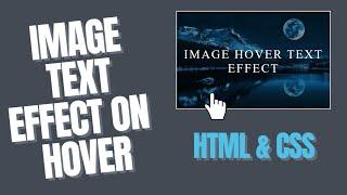 Image Hover Text Overlay Effect | Image Text Overlay Effect on Mouse Hover | HTML & CSS