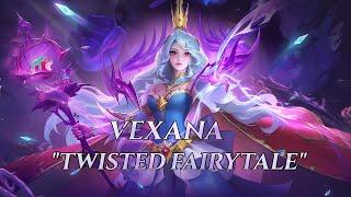 Vexana Zenith skin Twisted Fairy tale | Mobile Legends