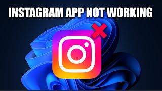 How to Fix the Instagram App Not Working on Windows 11