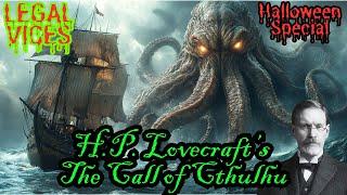 Halloween Special:  H.P. Lovecraft's Call of Cthulhu