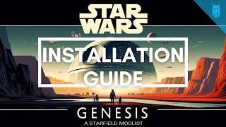 How to Install Star Wars Genesis (Starfield Modlist)