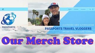 MERCH STORE! Cool Travel Designs from Passports Travel Vloggers