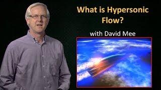 UQx Hypers301x 1.3.1 What is Hypersonic Flow